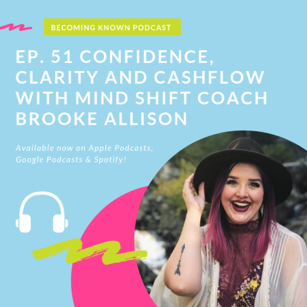 Confidence, Clarity and Cashflow with Mind Shift Coach Brooke Allison