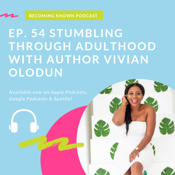 Stumbling Through Adulthood with Author Vivian Olodun