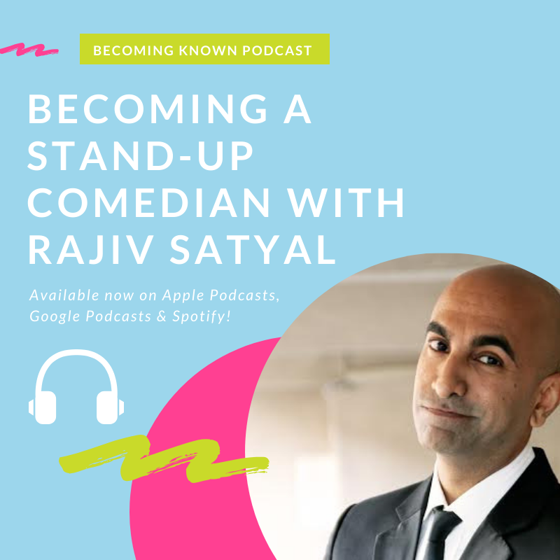 BECOMING A STAND-UP COMEDIAN WITH RAJIV SATYAL